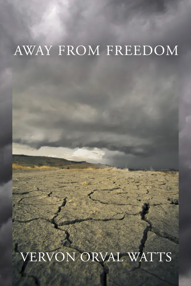 Away From Freedom by Watts